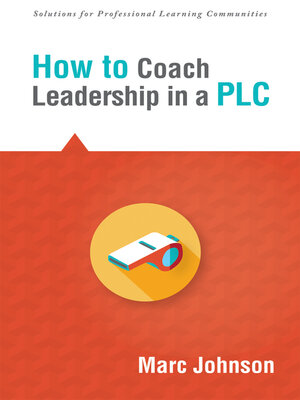 cover image of How to Coach Leadership in a PLC